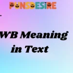 FWB Meaning in Text