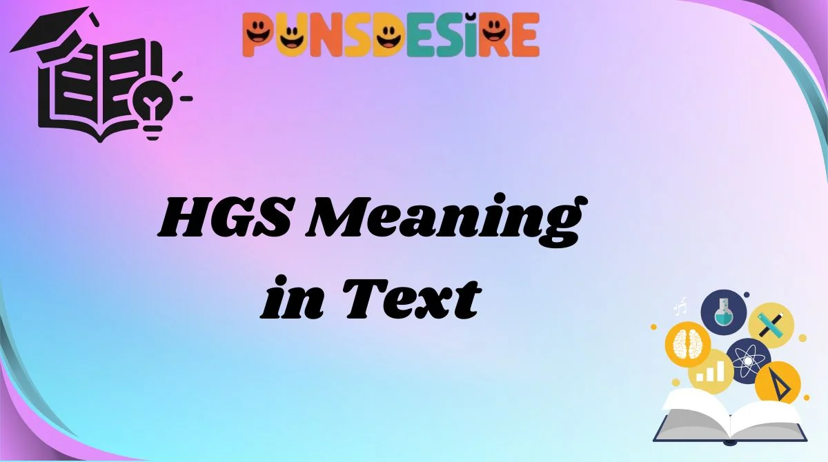 HGS Meaning in Text