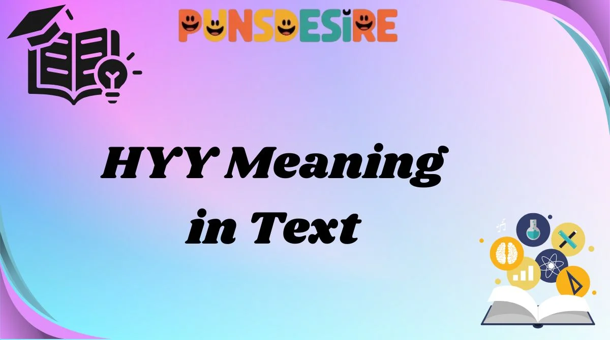 HYY Meaning in Text