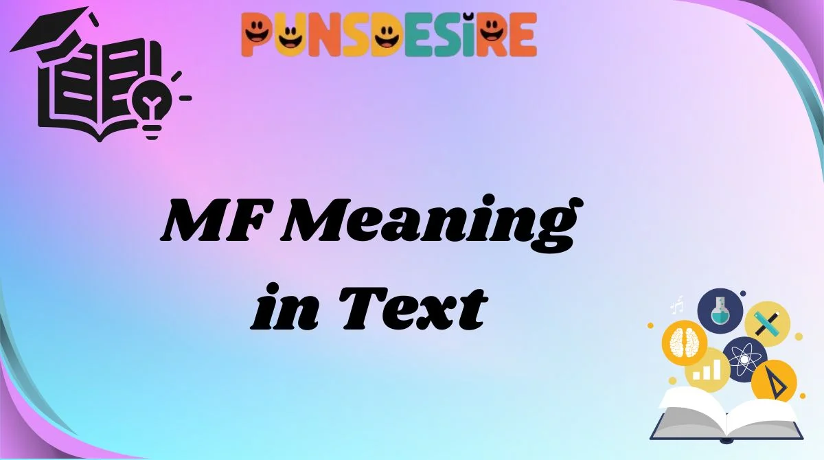 MF Meaning in Text