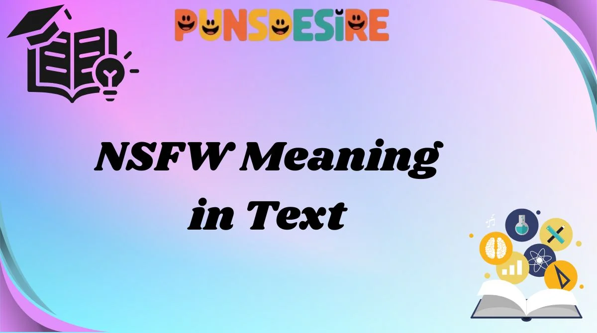 NSFW Meaning in Text