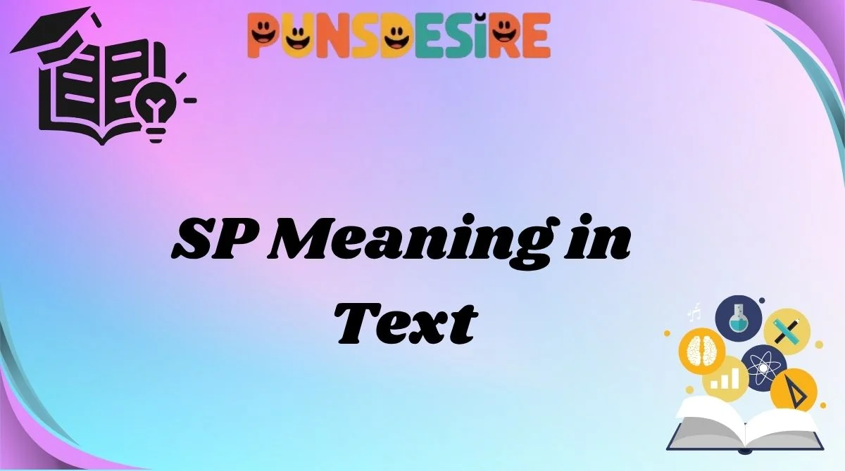 SP Meaning in Text