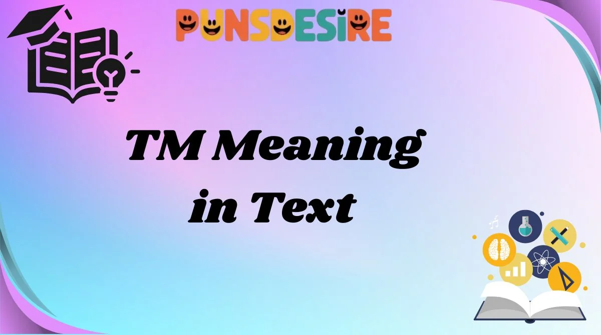 TM Meaning in Text