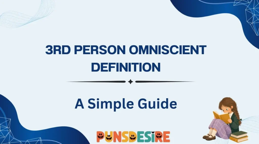 3rd Person Omniscient Definition