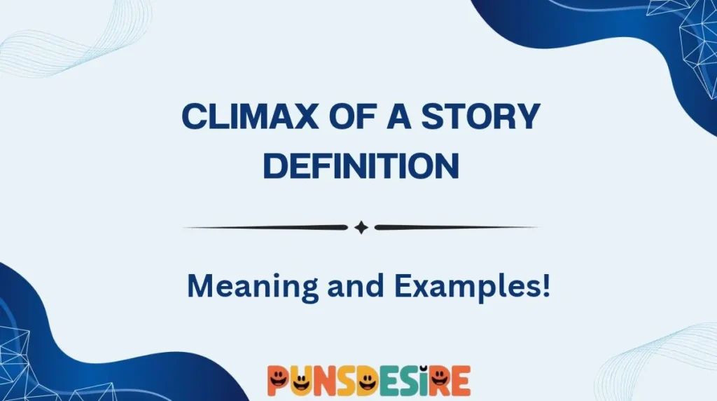Climax of a Story Definition