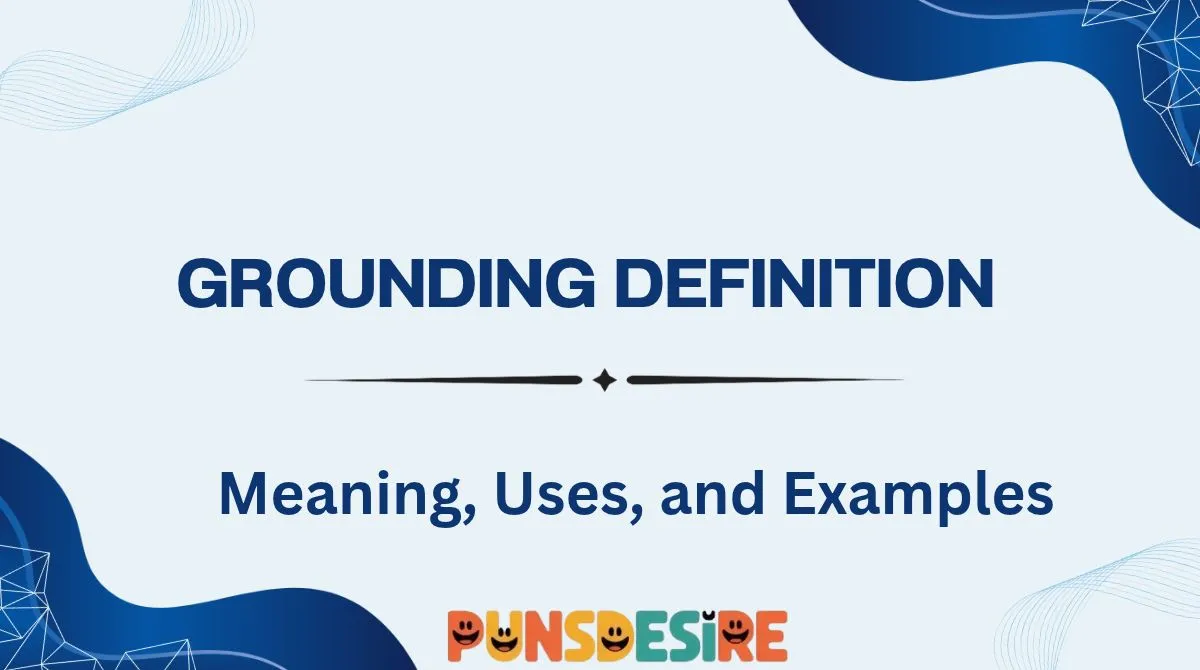 Grounding Definition