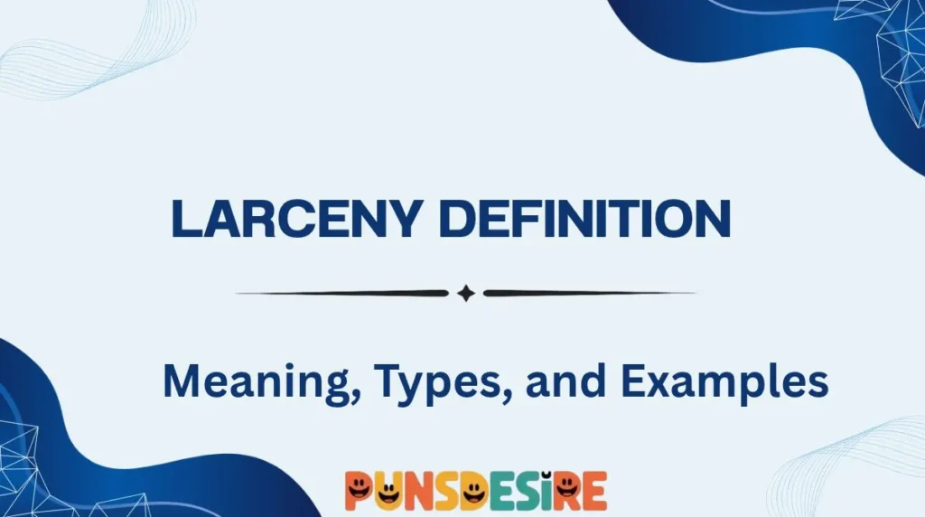 Larceny Definition