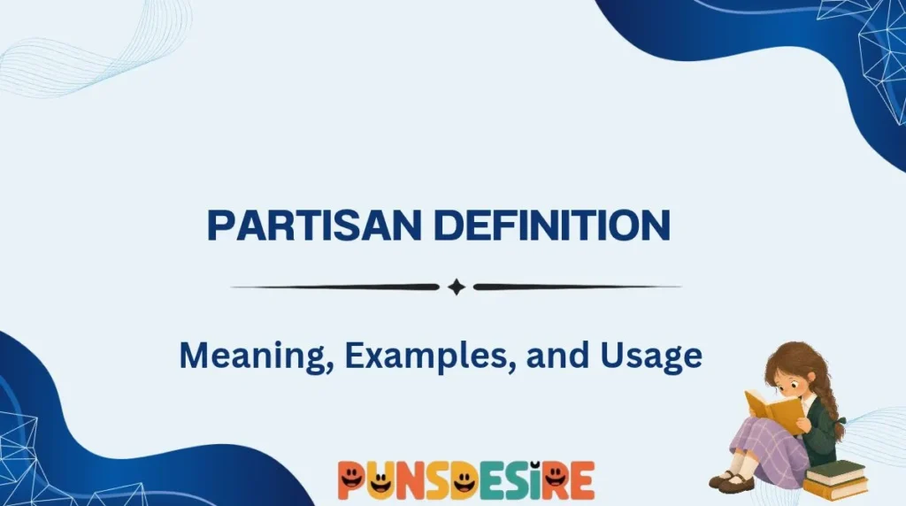 Partisan Definition